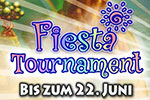 Fiesta Tournament mit mehr als 10.000 Euro Preisgeld