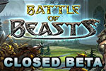 Battle of Beasts Closed Beta gestartet